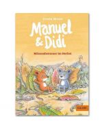 Manuel & Didi -Mäuseabenteuer im Herbst