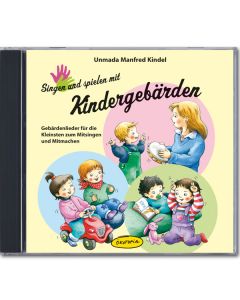 Singen und spielen mit Kindergebärden (CD)