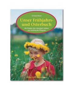 Unser Frühjahrs- und Osterbuch