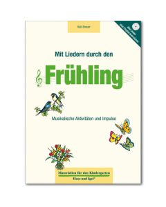 Mit Liedern durch den Frühling, m. Audio-CD.